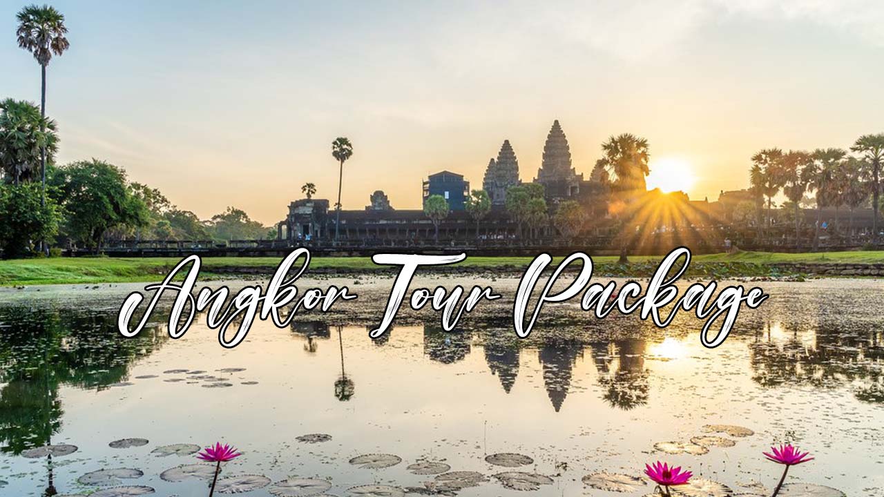 Angkor Tour Package